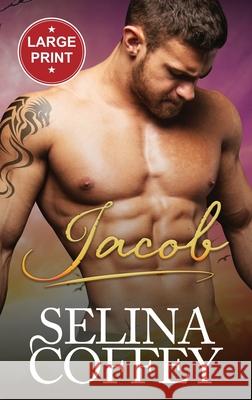 Jacob: A Paranormal Shifter Vampire Romance (Large Print Hardback) Selina Coffey 9781836700296 Lovy Books - książka