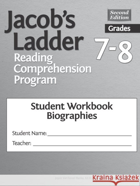 Jacob's Ladder Reading Comprehension Program: Grades 7-8, Student Workbooks, Biographies (Set of 5) Joyce Vantassel-Baska Tamra Stambaugh 9781618219435 Routledge - książka