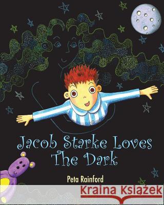 Jacob Starke Loves The Dark Rainford, Peta 9780995646520 Dogpigeon Books - książka