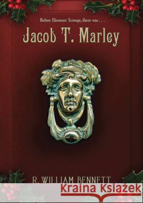 Jacob T. Marley William Bennett 9781609079154 Shadow Mountain - książka