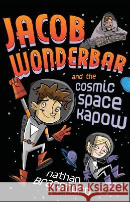 Jacob Wonderbar and the Cosmic Space Kapow Nathan Bransford C. S. Jennings 9780692428269 Nathan Bransford - książka
