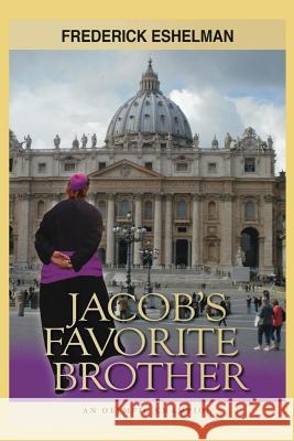 Jacob's Favorite Brother Frederick Eshelman 9781644268438 Rosedog Books - książka