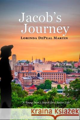 Jacob's Journey Lorinda DePeal Martin 9780359937288 Lulu.com - książka