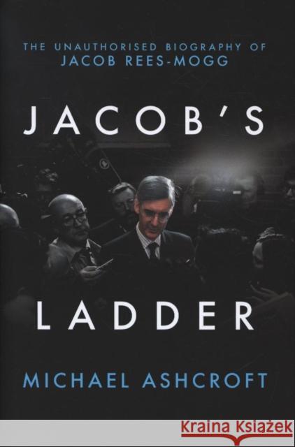 Jacob's Ladder Michael Ashcroft   9781785904875 Biteback Publishing - książka