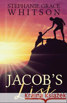 Jacob's List Stephanie Grace Whitson 9781542889445 Createspace Independent Publishing Platform - książka