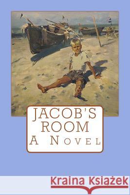 Jacob's Room Virginia Woolf 9781547218943 Createspace Independent Publishing Platform - książka