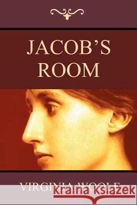 Jacob's Room Virginia Woolf 9781618950963 Bibliotech Press - książka