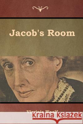 Jacob's Room Virginia Woolf 9781618955005 Bibliotech Press - książka