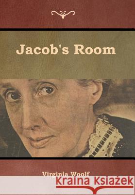 Jacob's Room Virginia Woolf 9781618955012 Bibliotech Press - książka