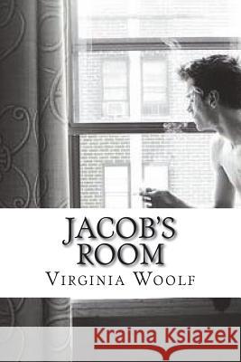 Jacob's Room Virginia Woolf 9781721681112 Createspace Independent Publishing Platform - książka