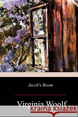 Jacob's Room Virginia Woolf 9781976380662 Createspace Independent Publishing Platform - książka