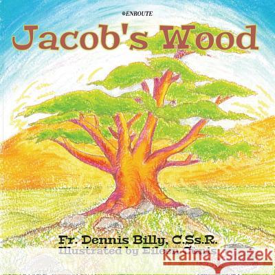 Jacob's Wood Dennis J Billy, Eileen Cunis 9781732594951 Hitchcock Media Group LLC - książka