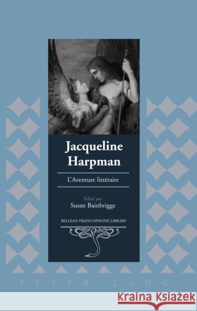 Jacqueline Harpman: L'Aventure Littéraire Flanell Friedman, Donald 9781433114595 Peter Lang Gmbh, Internationaler Verlag Der W - książka