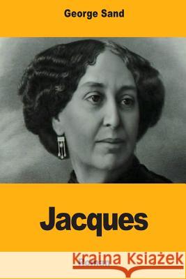 Jacques George Sand 9781985740402 Createspace Independent Publishing Platform - książka