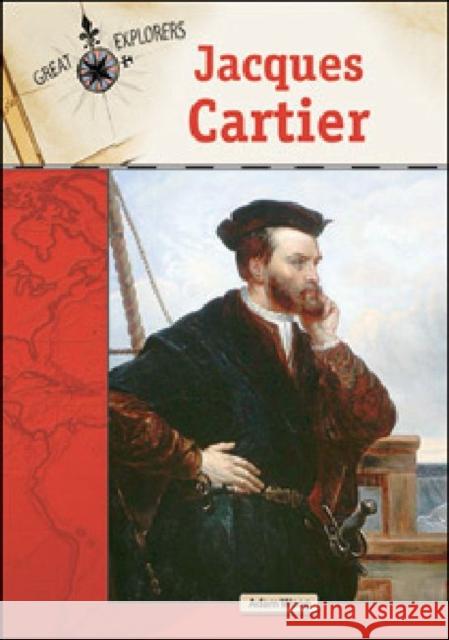 Jacques Cartier Adam Woog 9781604134308 Chelsea House Publications - książka