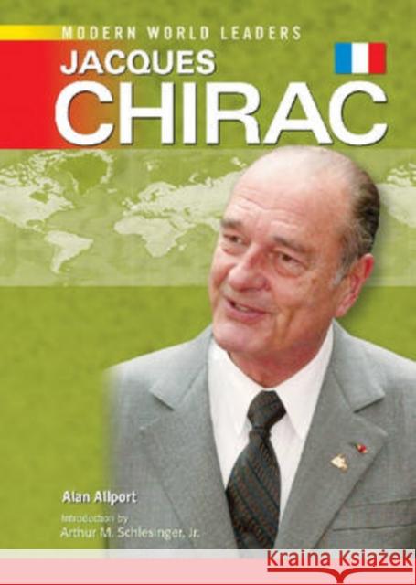 Jacques Chirac Alan Allport Arthur M., JR. Schlesinger 9780791092651 Chelsea House Publications - książka