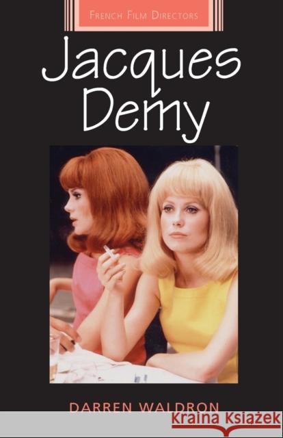 Jacques Demy Waldron Darren 9781526106995 Manchester University Press - książka