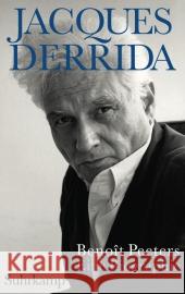 Jacques Derrida : Eine Biographie Peeters, Benoit 9783518423400 Suhrkamp - książka