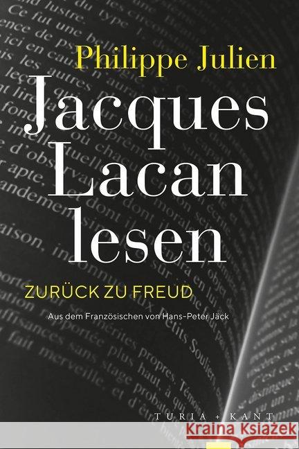 Jacques Lacan lesen : Zurück zu Freud Julien, Philippe 9783851329544 Turia & Kant - książka