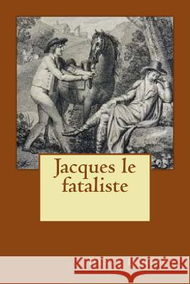 Jacques le fataliste Jerome, Ballin 9781530846658 Createspace Independent Publishing Platform - książka