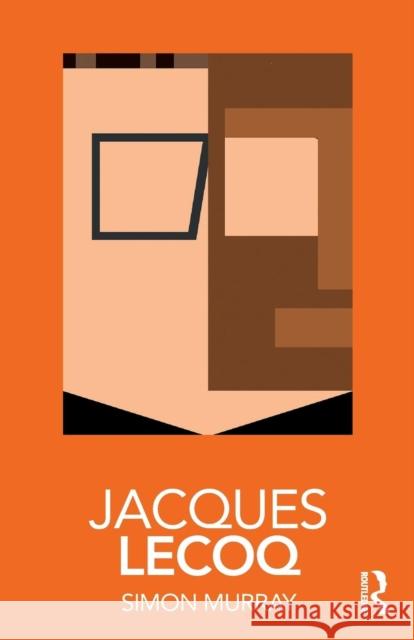 Jacques Lecoq Simon David Murray 9781138570801 Routledge - książka