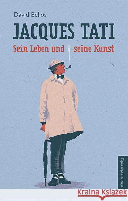 Jacques Tati Bellos, David 9783963118791 Mitteldeutscher Verlag - książka