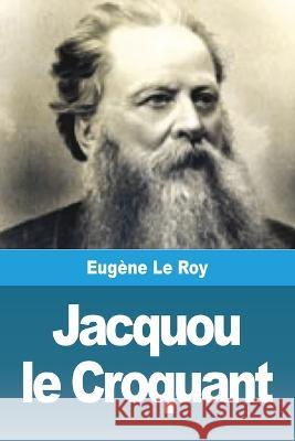Jacquou le Croquant Eugene Le Roy   9783988810595 Prodinnova - książka