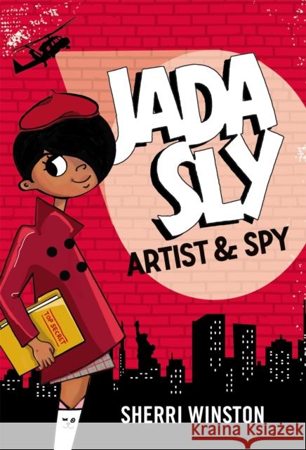 Jada Sly, Artist & Spy Sherri Winston 9780316505338 Little, Brown & Company - książka