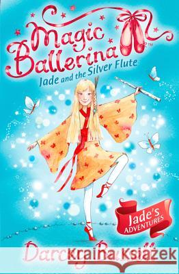 Jade and the Silver Flute Darcey Bussell 9780007348770  - książka