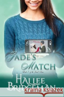 Jade's Match: The Jewel Series Book 7 Hallee Bridgeman Amanda Gail Smith Gregg Bridgeman 9781681901220 Olivia Kimbrell Press (TM) - książka