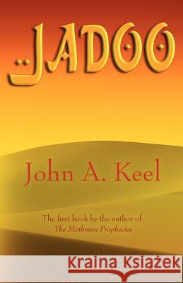 Jadoo John A. Keel 9781933665733 Anomalist Books LLC - książka