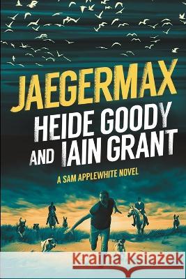 Jaegermax Iain Grant, Heide Goody 9798848704716 Independently Published - książka