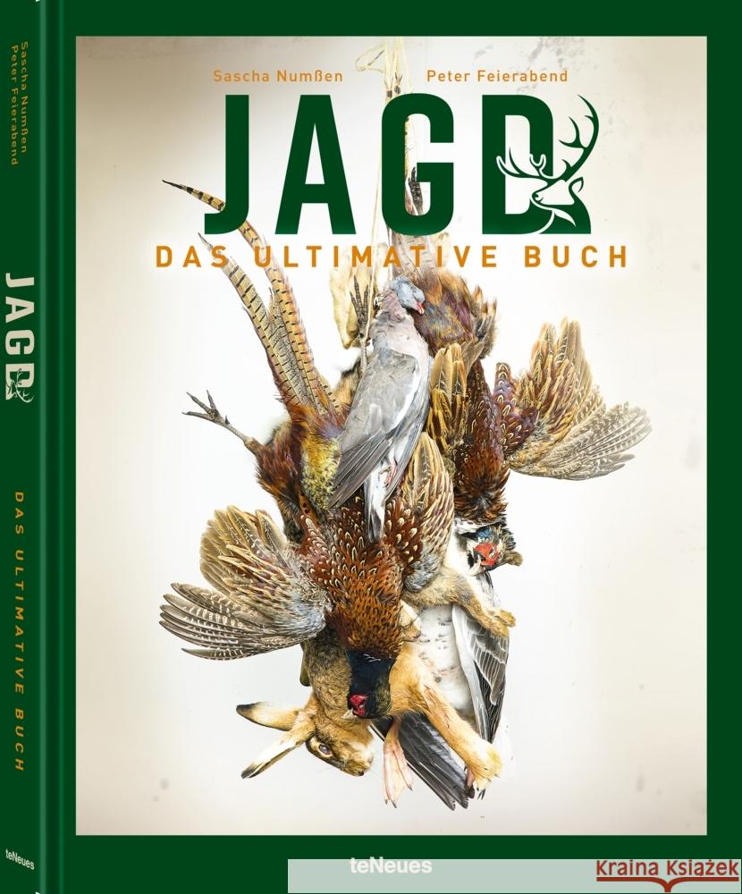 Jagd - Das ultimative Buch Feierabend, Peter, Numßen, Sascha 9783961715770 teNeues Verlag - książka