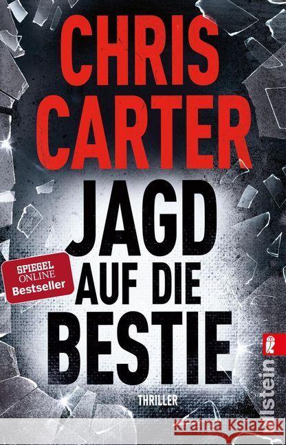 Jagd auf die Bestie : Thriller Carter, Chris 9783548291918 Ullstein TB - książka