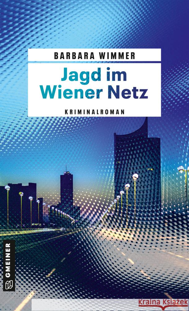 Jagd im Wiener Netz Wimmer, Barbara 9783839202692 Gmeiner-Verlag - książka