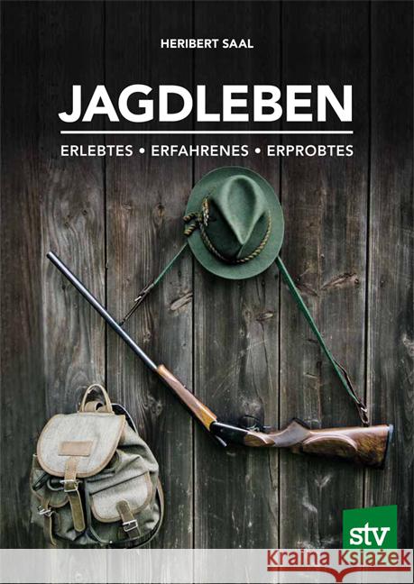 Jagdleben Saal, Heribert 9783702018924 Stocker - książka