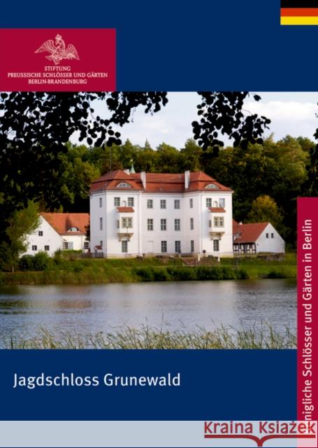 Jagdschloss Grunewald  9783422040335 Deutscher Kunstverlag - książka