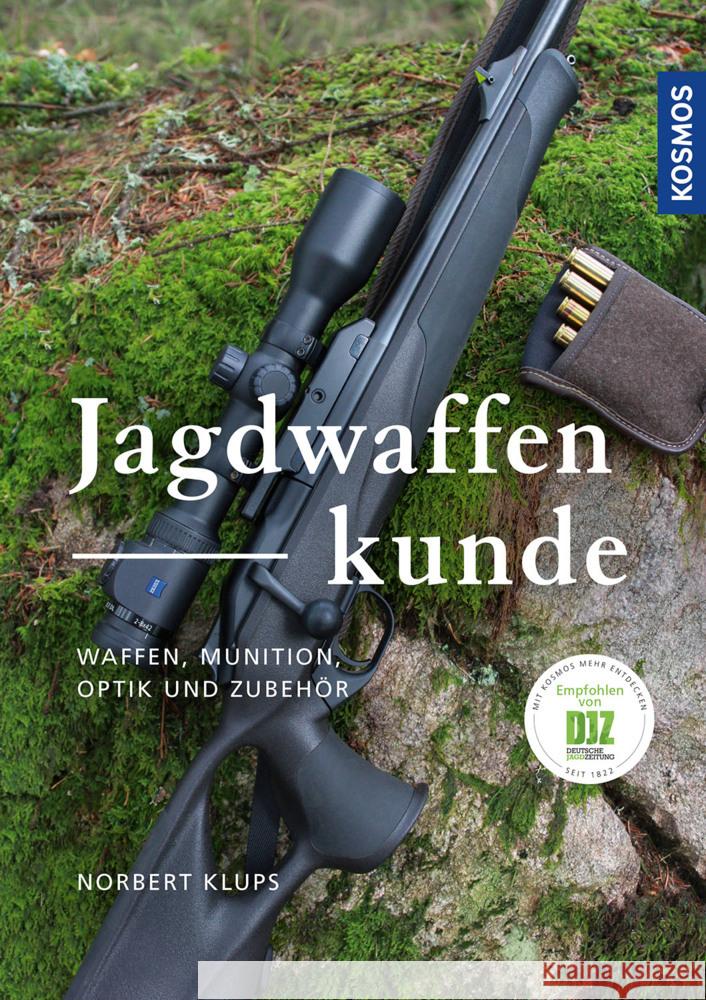 Jagdwaffenkunde Klups, Norbert 9783440170045 Kosmos (Franckh-Kosmos) - książka