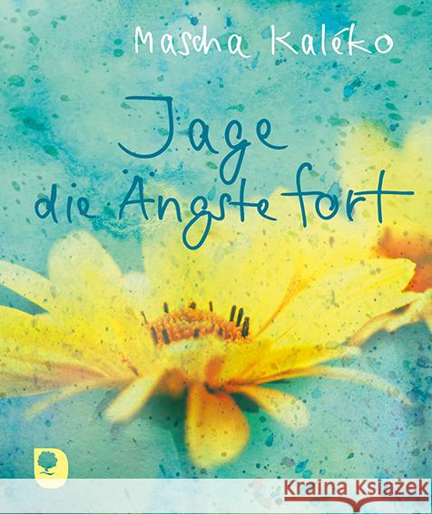 Jage die Ängste fort Kaléko, Mascha 9783987001604 Eschbach - książka
