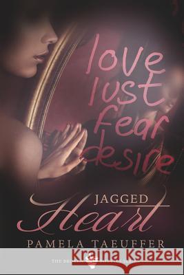 Jagged Heart Pamela Taeuffer 9780989952958 Open Heart Press - książka