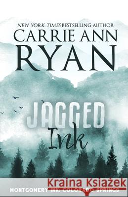 Jagged Ink - Special Edition Carrie Ann Ryan 9781088032152 Carrie Ann Ryan - książka