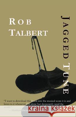 Jagged Tune Rob Talbert 9781941196113 Madhat Press - książka