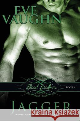 Jagger Eve Vaughn 9781546380856 Createspace Independent Publishing Platform - książka