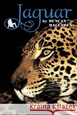 Jaguar Duncan MacLaren 9781477235096 Authorhouse - książka