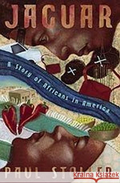 Jaguar: A Story of Africans in America Paul Stoller 9780226775289 University of Chicago Press - książka