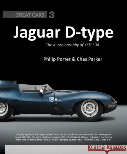 Jaguar D-Type: The Autobiography of XKD-504 Chas Parker 9781907085253 Porter Press International - książka