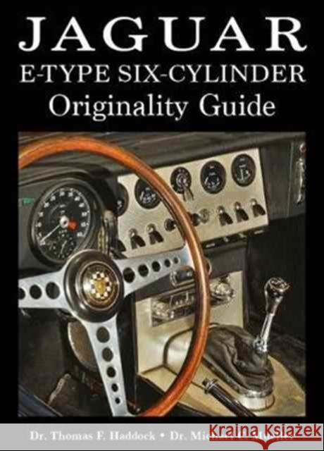 Jaguar E-Type Six-Cylinder Originality Guide Dr. Michael C Mueller 9781854432841  - książka