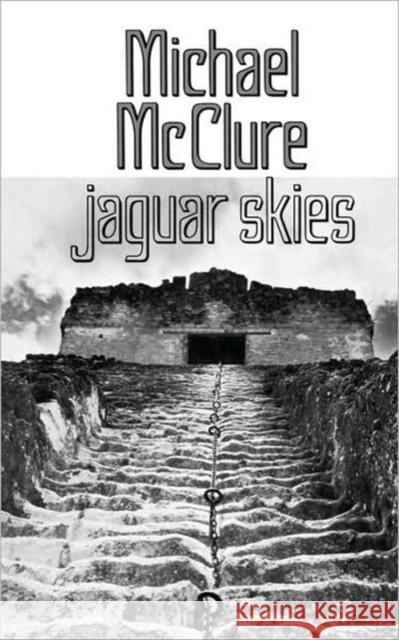 Jaguar Skies Michael McClure 9780811205801 New Directions Publishing Corporation - książka