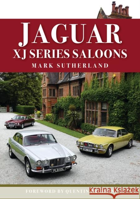 Jaguar XJ Series Saloons Mark Sutherland 9781398121492 Amberley Publishing - książka