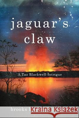 Jaguar\'s Claw Brooks Yeager 9781646638536 Koehler Books - książka